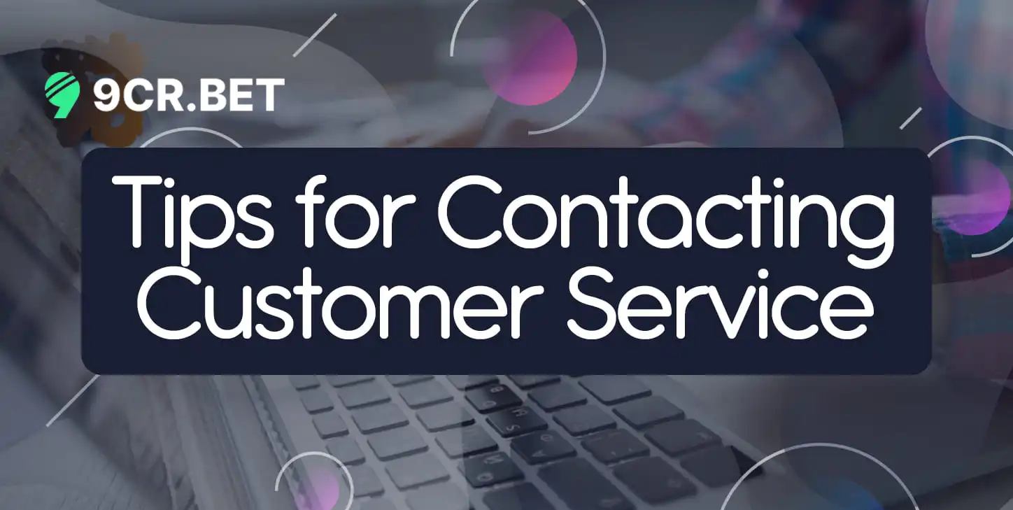 Hints for Indian users on how to communicate effectively with 9crbet support